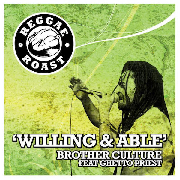 Brother Culture - Willing & Able