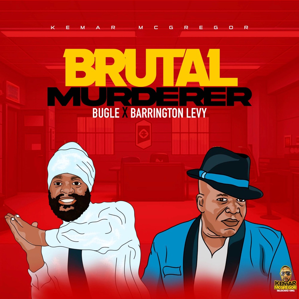 Bugle X Barrington Levy - Brutal Murderer