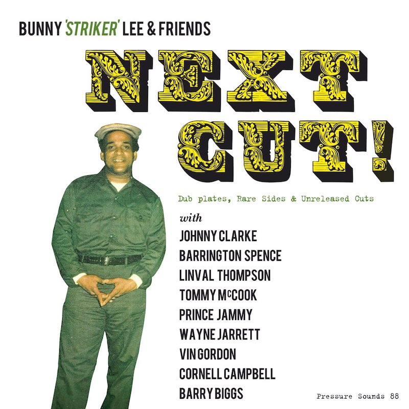 Bunny Striker Lee & Friends - Next Cut!