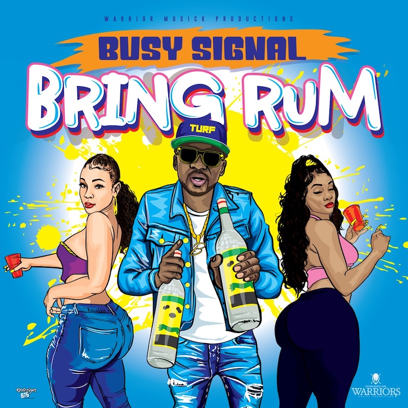 Busy Signal - Bring Rum