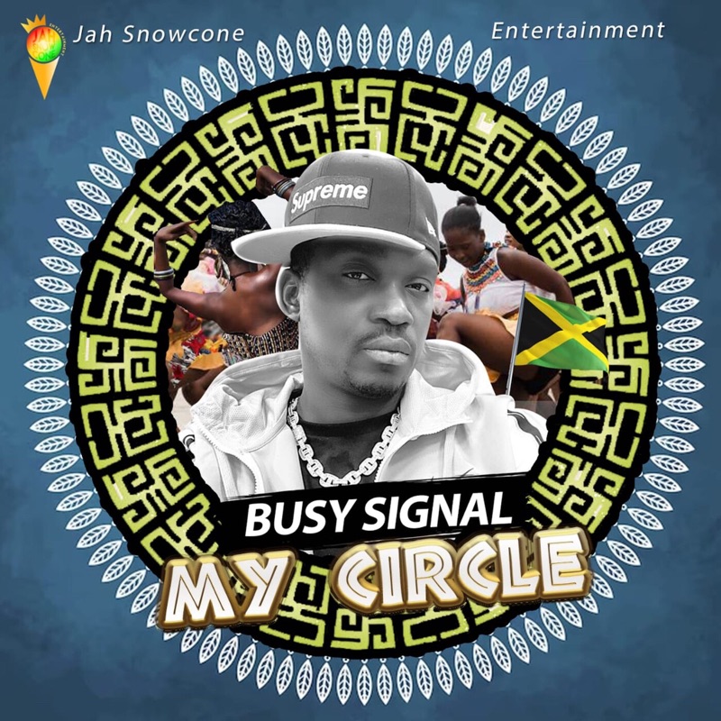 Busy Signal - My Circle