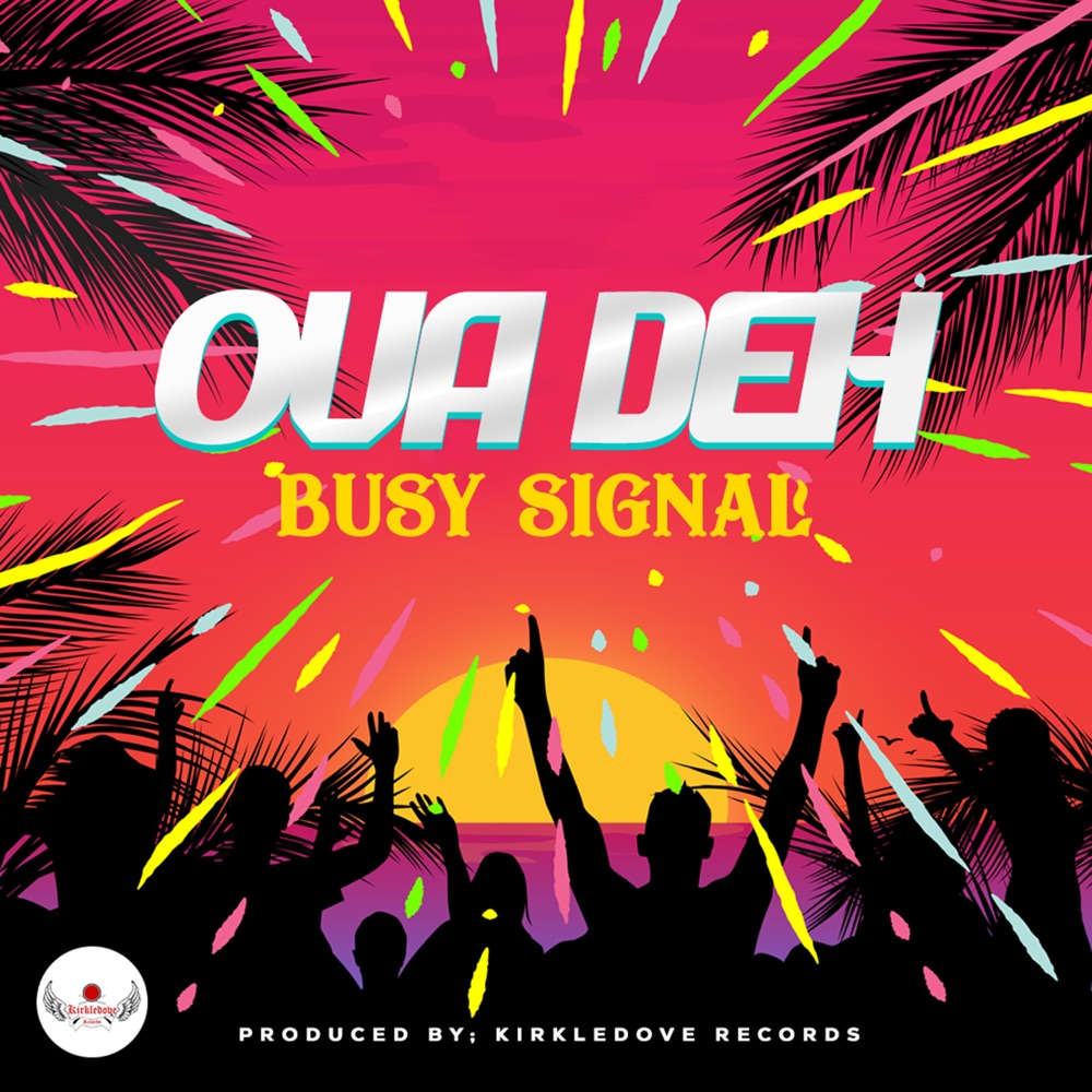 Busy Signal - Ova Deh