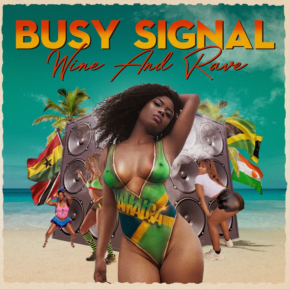 Busy Signal - Wine and Rave