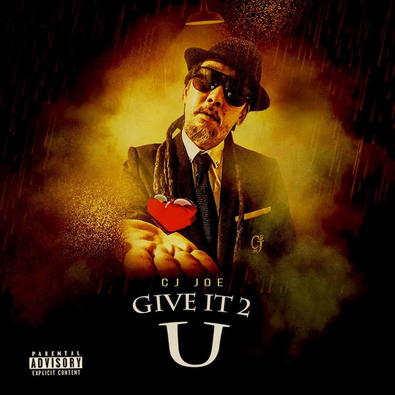 CJ Joe - Give It 2 U