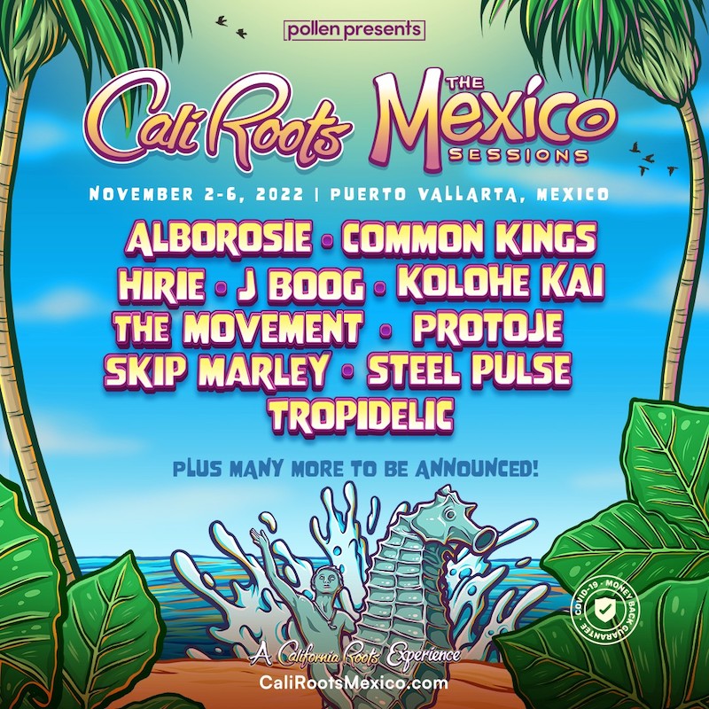 Cancelled: Cali Roots - The Mexico Sessions 2022