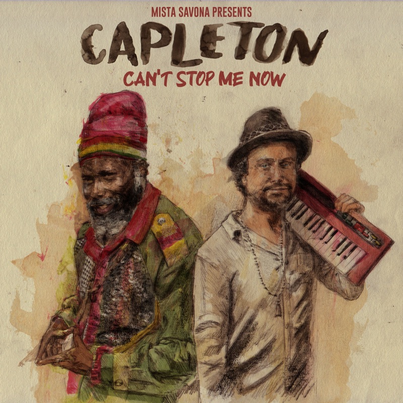 Capleton x Mista Savona - Can't Stop Me Now