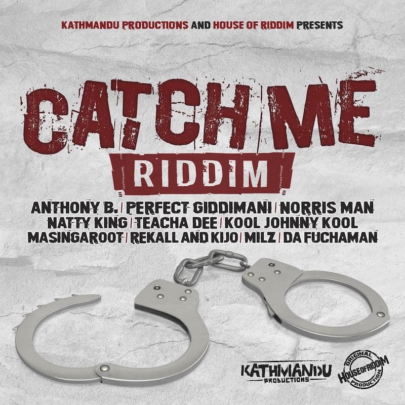 Catch Me Riddim