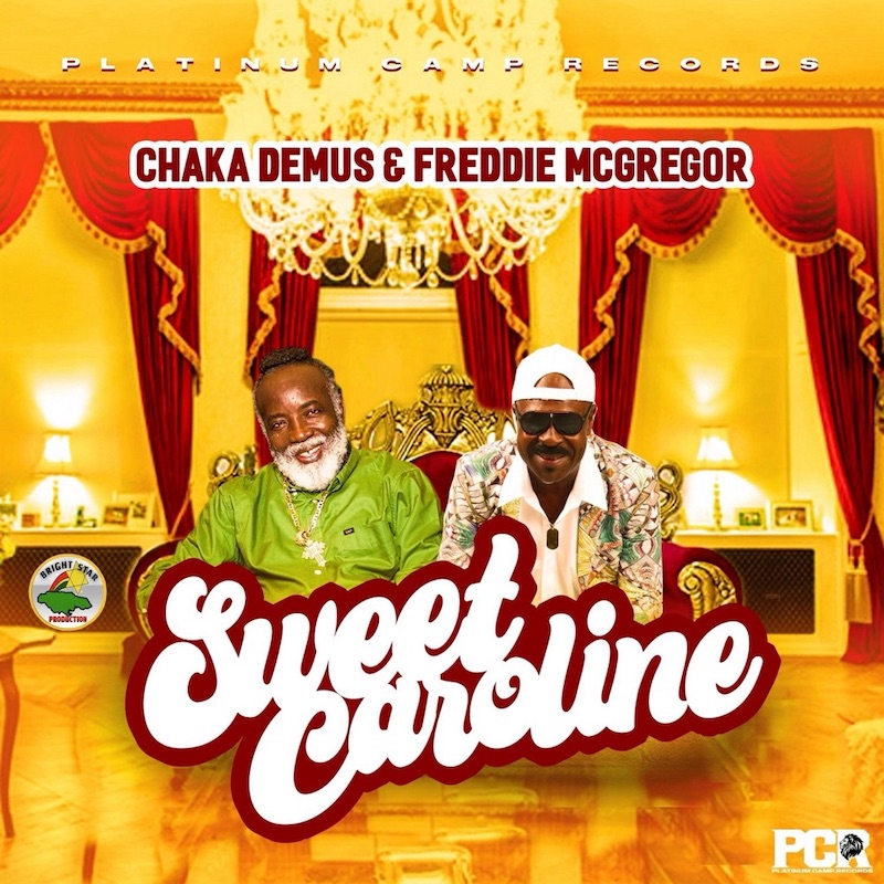 Chaka Demus & Freddie McGregor - Sweet Caroline