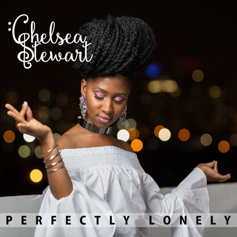 Chelsea Stewart - Perfectly Lonely