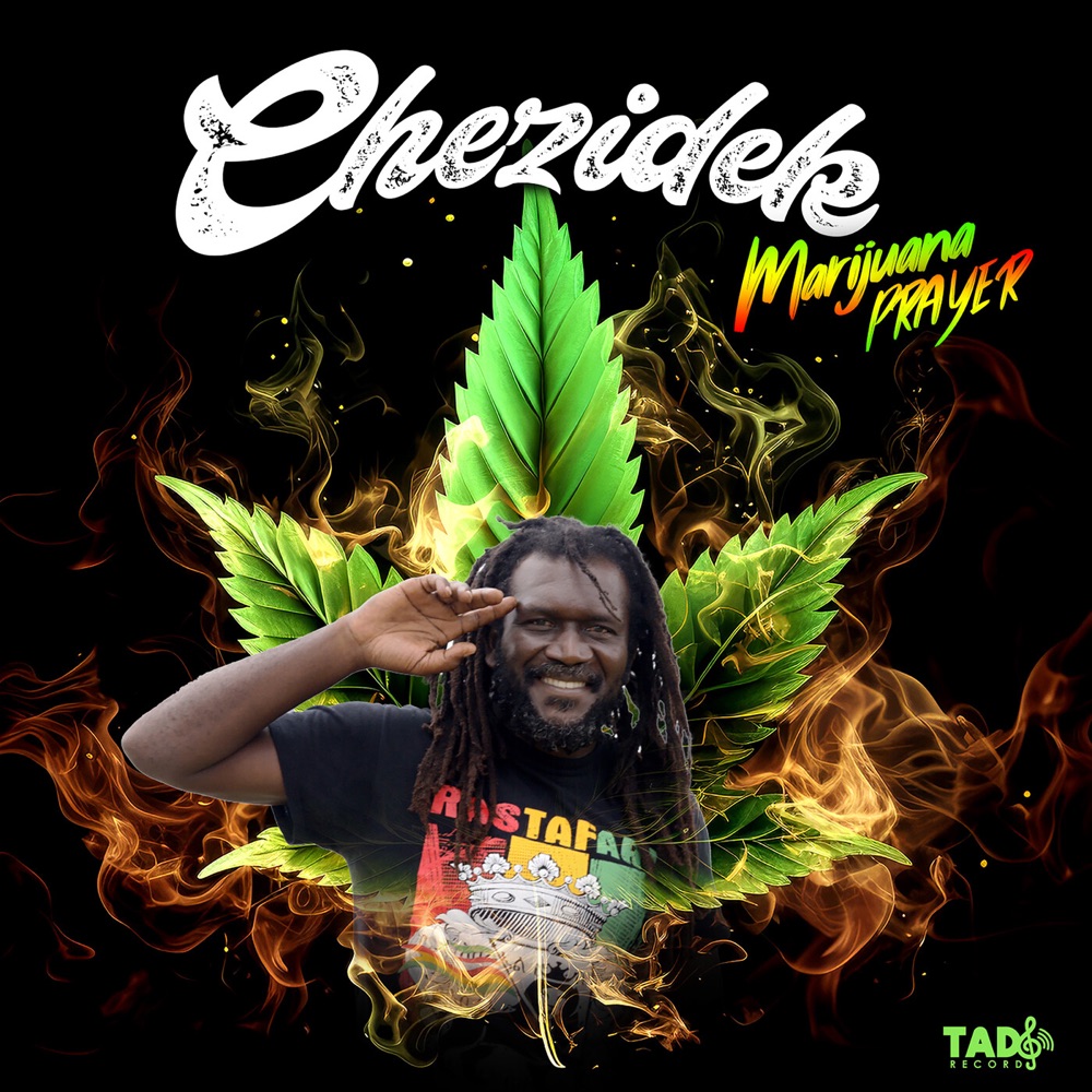 Chezidek - Marijuana Prayer