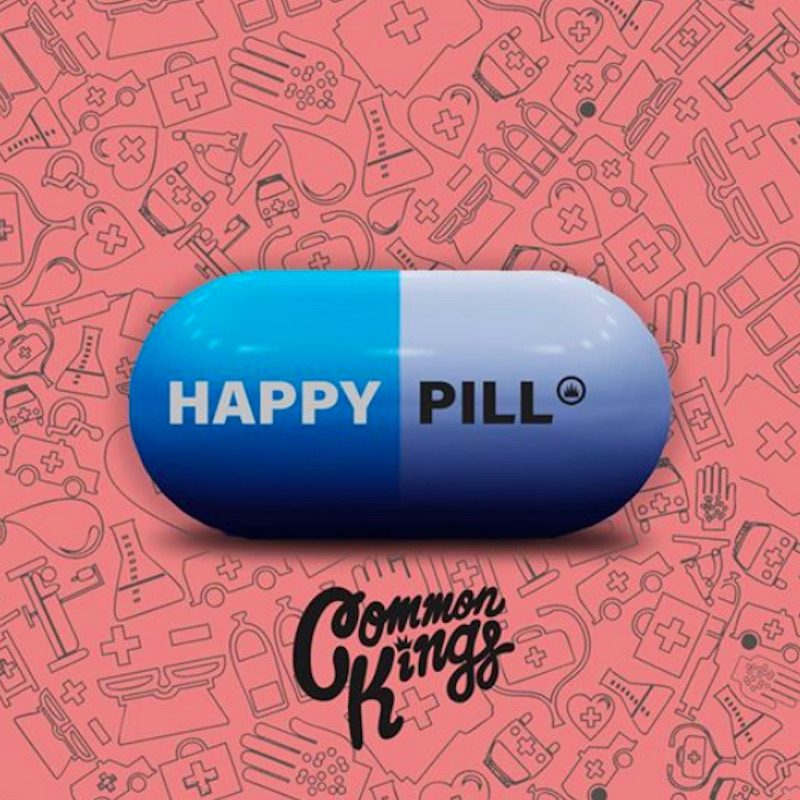 Common Kings - Happy Pill