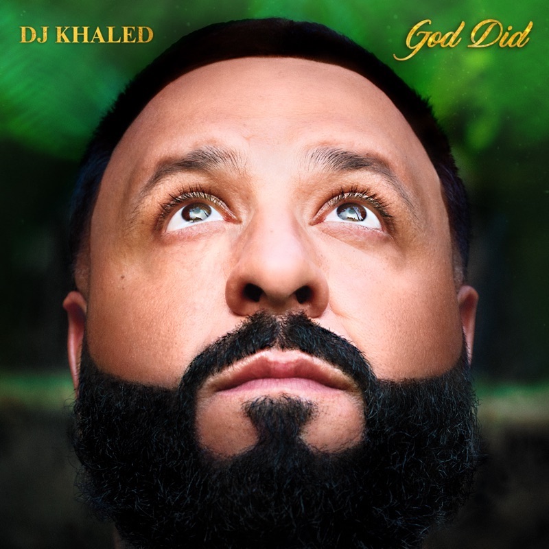 DJ Khaled - God Did