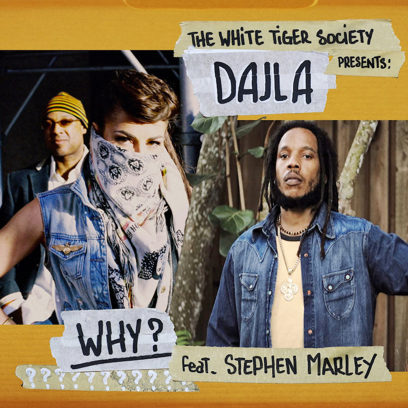 Dajla feat. Stephen Marley - Why