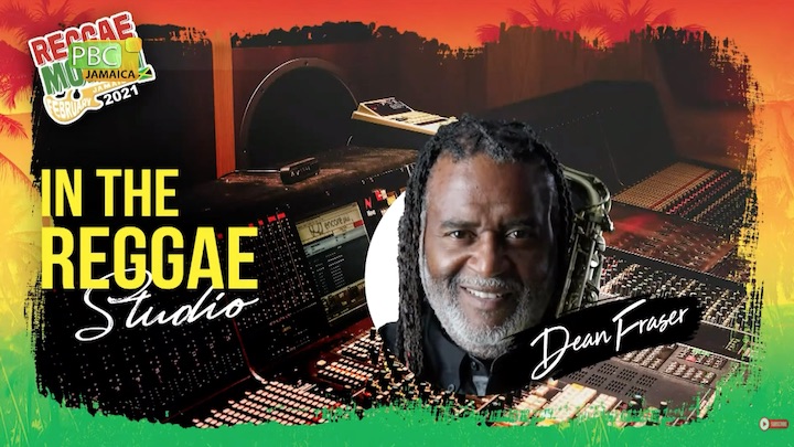 Dean Fraser @ In The Reggae Studio 2021 [2/9/2021]