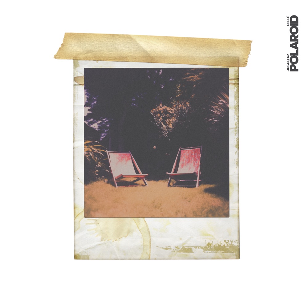 Dellé X Jugglerz - Polaroid