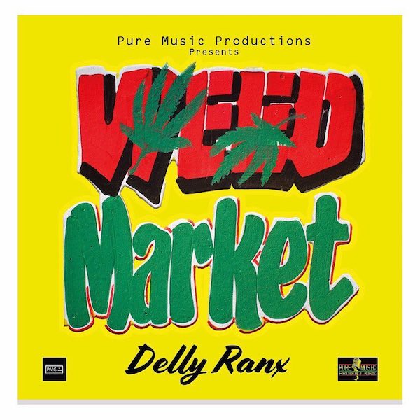 Delly Ranx - Weed Market