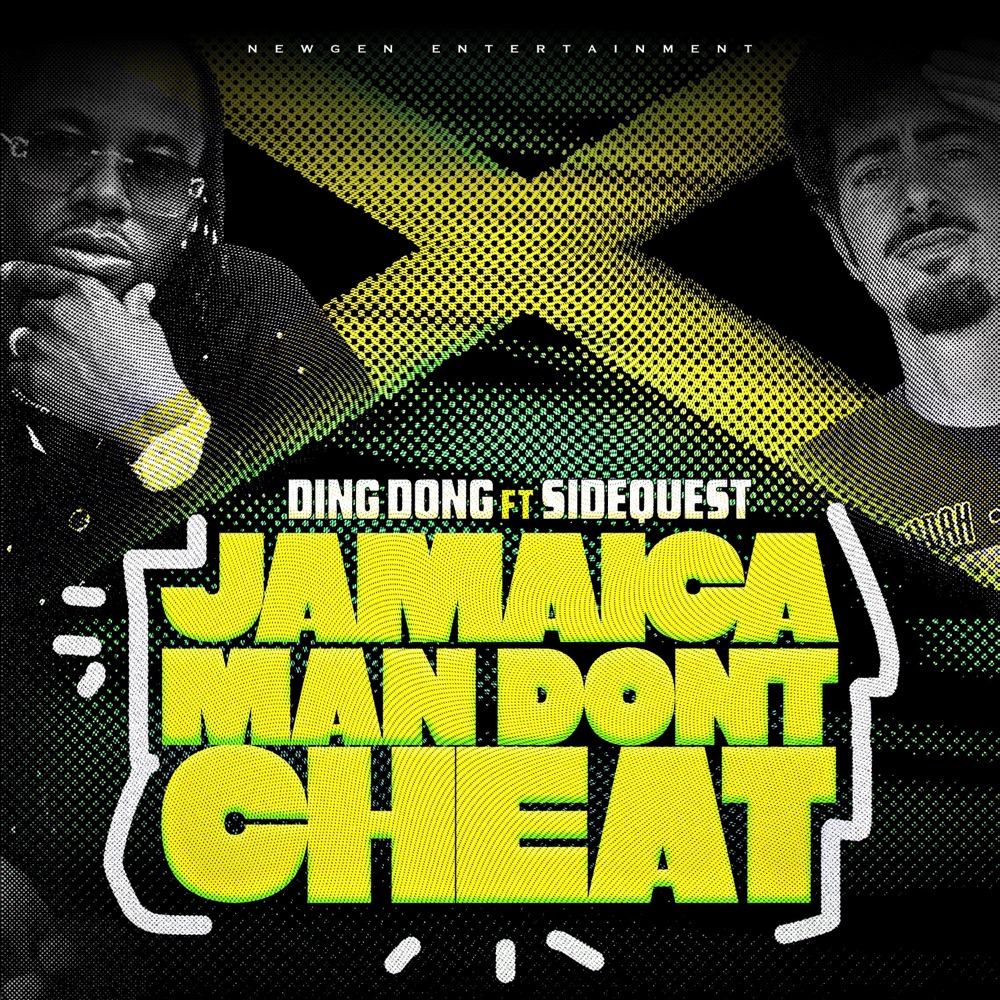 Ding Dong feat. Sidequest - Jamaican Man Don't Cheat