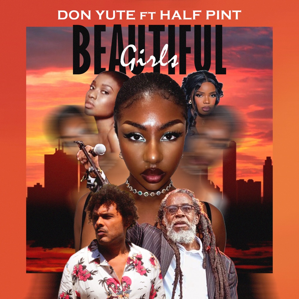 Don Yute feat. Half Pint - Beautiful Girls