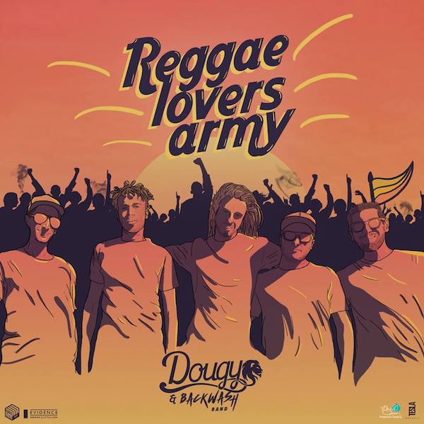 Dougy & Backwash Band - Reggae Lovers Army (Full Album)
