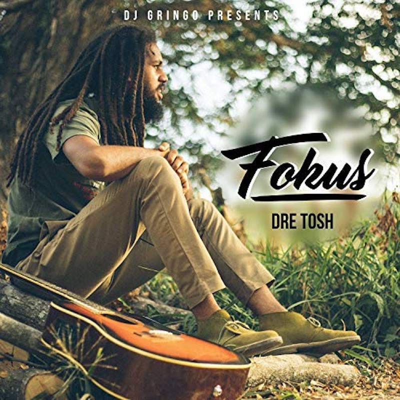 Dre Tosh - Fokus