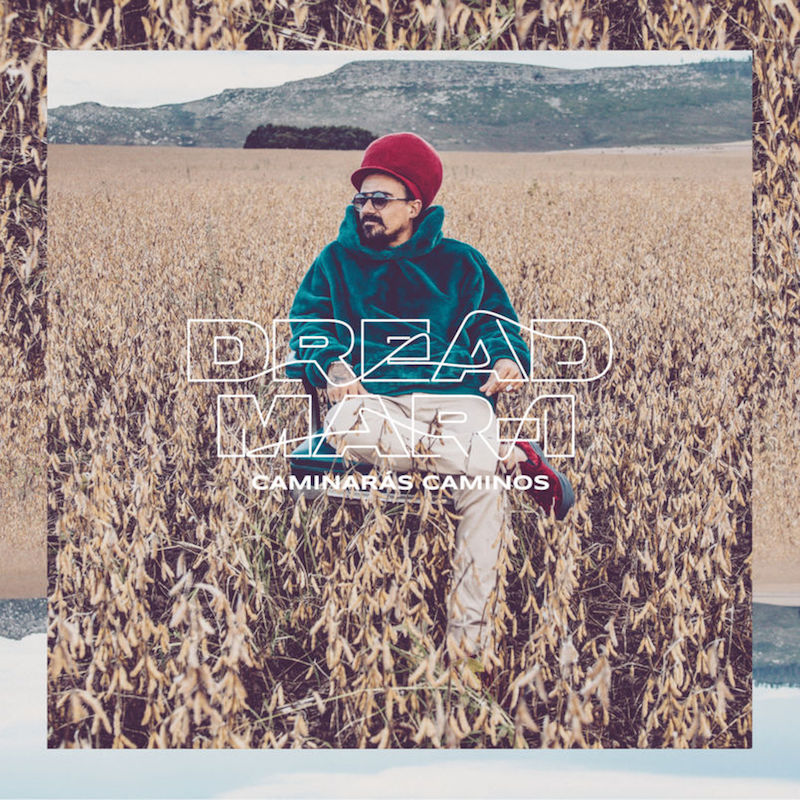 Dread Mar I - Caminarás Caminos