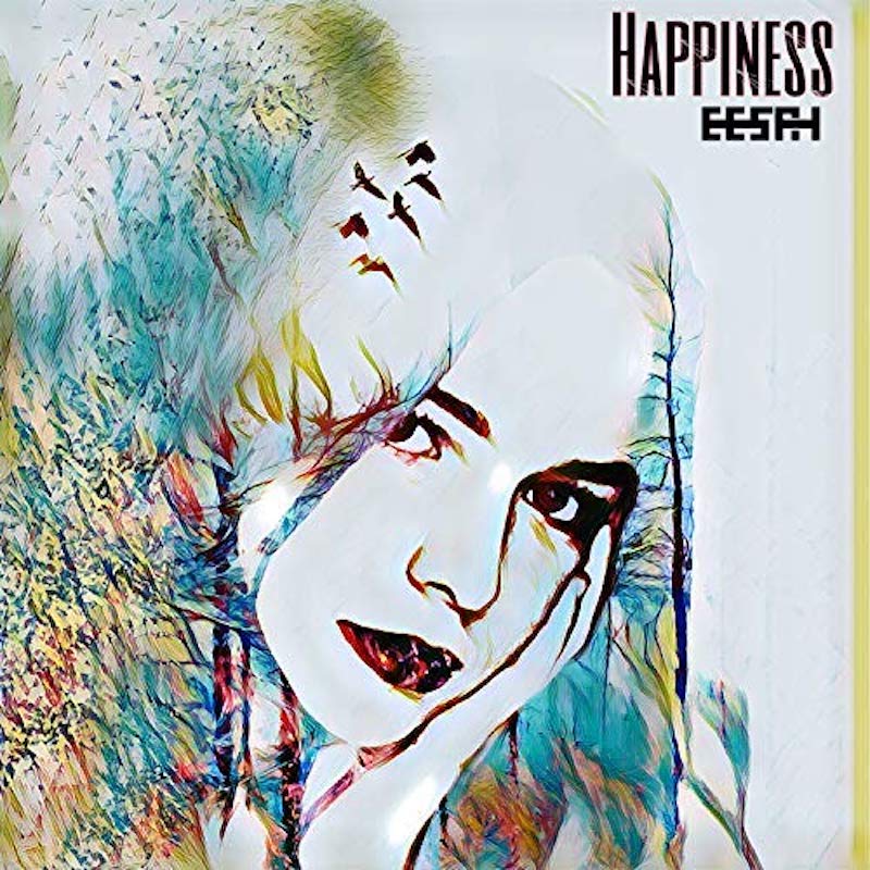 Eesah - Happiness