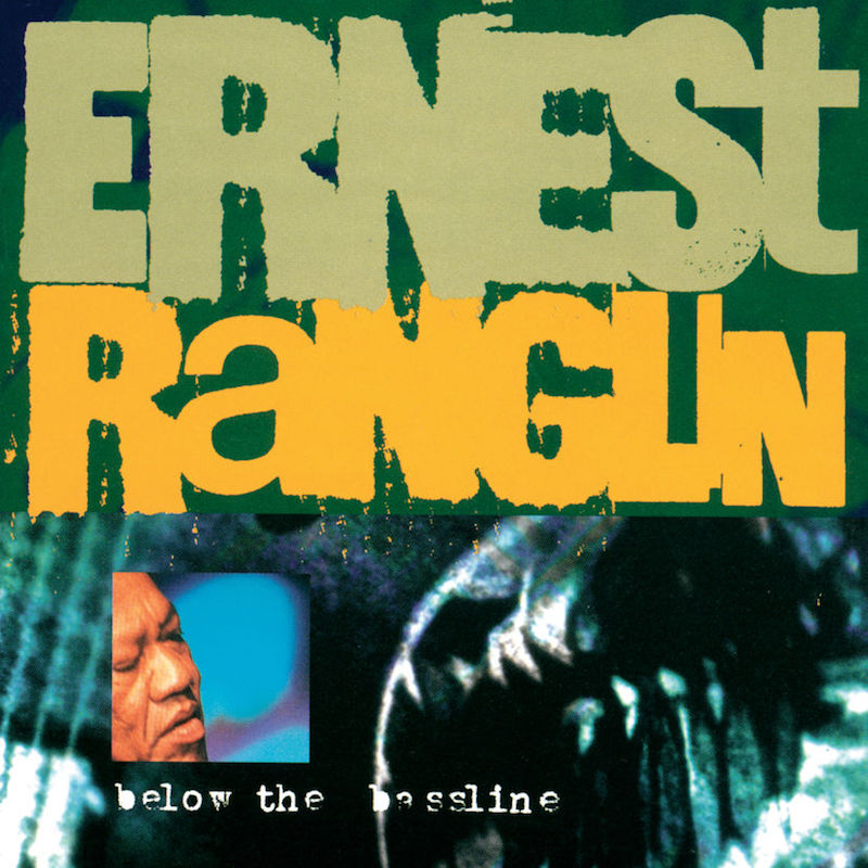 Ernest Rangline - Below The Bassline