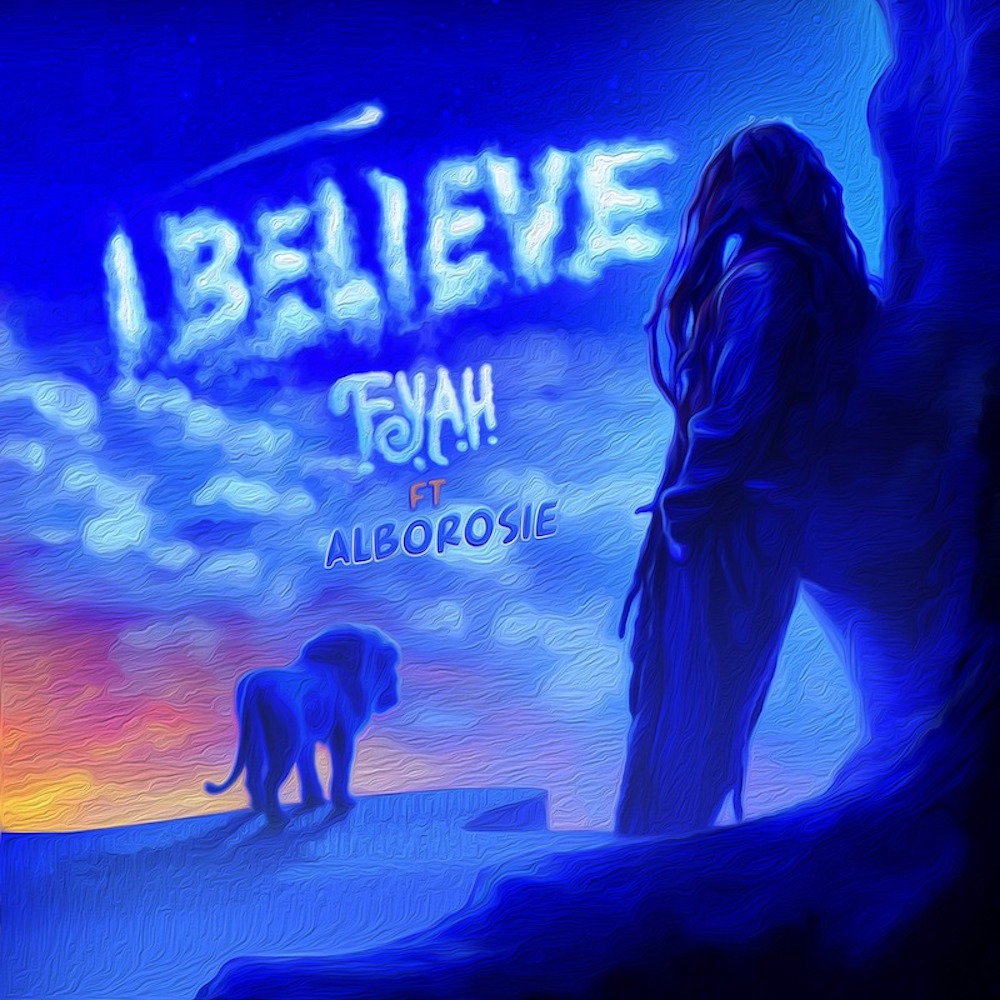 F.Y.A.H. feat. Alborosie - I Believe