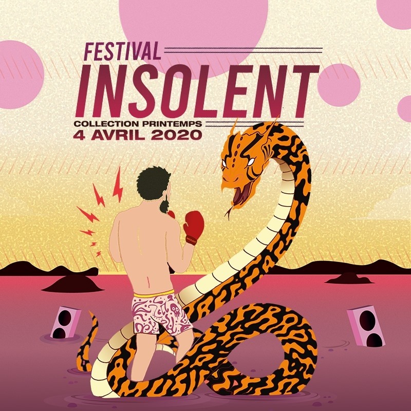CANCELLED: Festival Insolent - Collection Printemps 2020