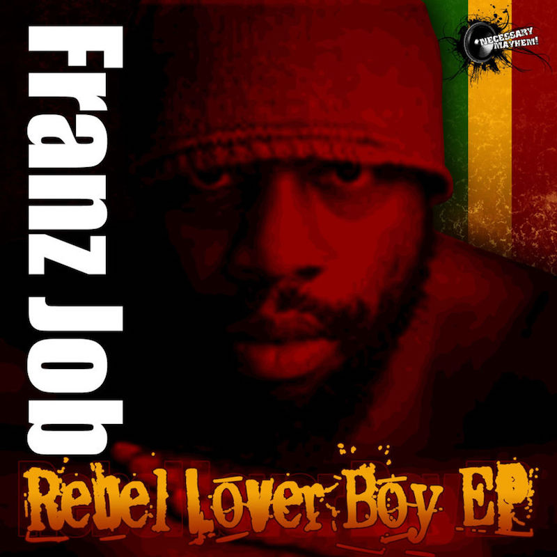 Franz Job - Rebel Lover Boy EP
