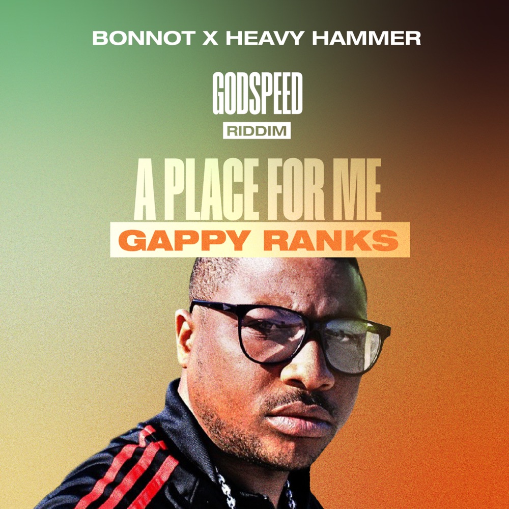 Gappy Ranks - A Place For Me