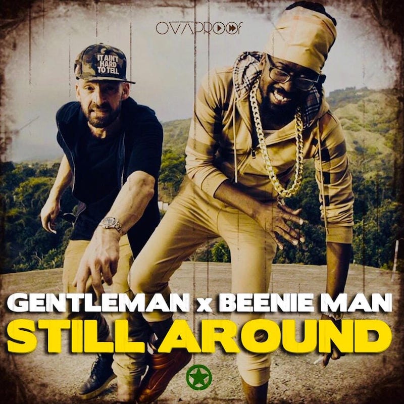 Gentleman & Beenie Man - Still Around