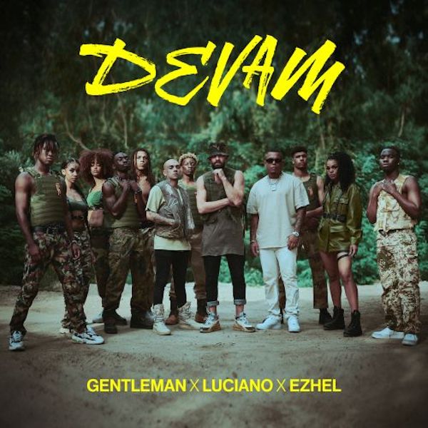 Gentleman feat. Luciano & Ezhel - Devam