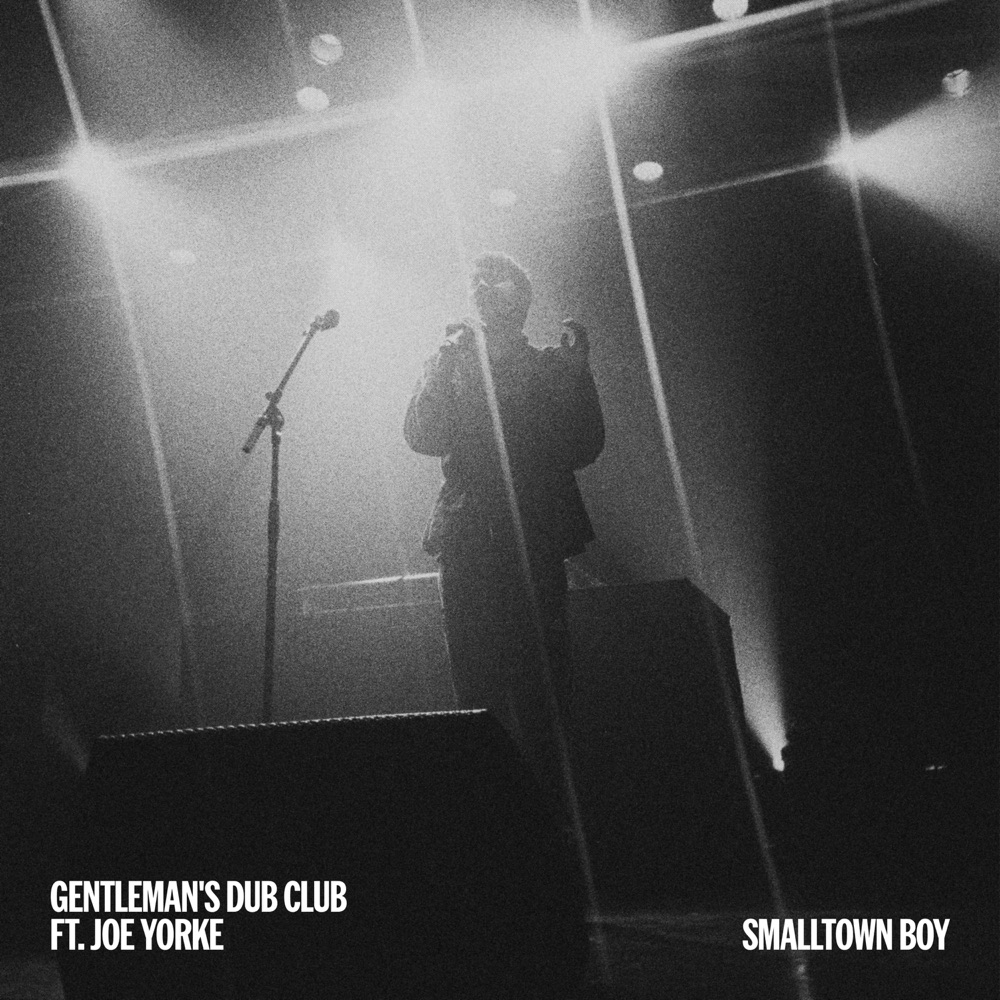 Gentleman's Dub Club feat. Joe Yorke - Smalltown Boy