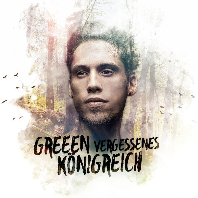 Greeen - Vergessenes Königreich (Deluxe Version)