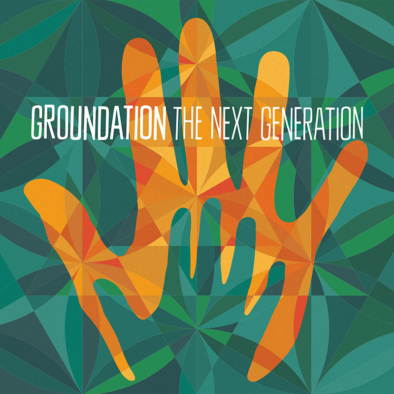 Groundation - The Next Generation