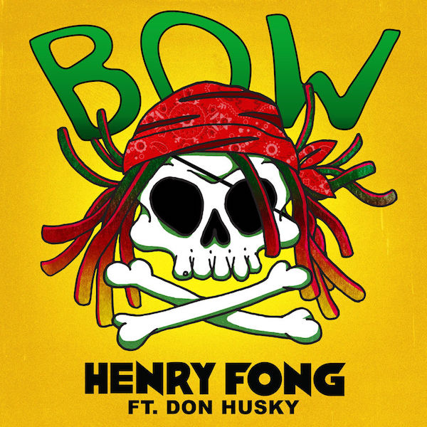 Henry Fong feat. Don Husky - Bow