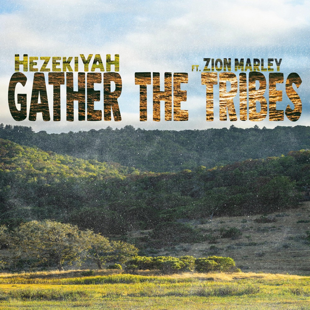 HezekiYah feat. Zion Marley - Gather The Tribes