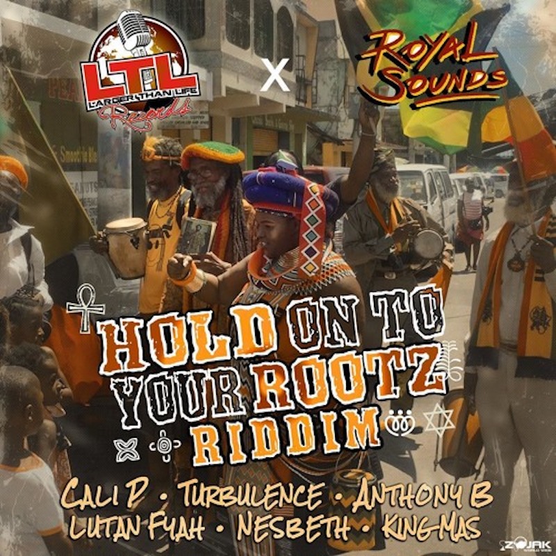 Various Artists - Hold On To Your Rootz Riddim