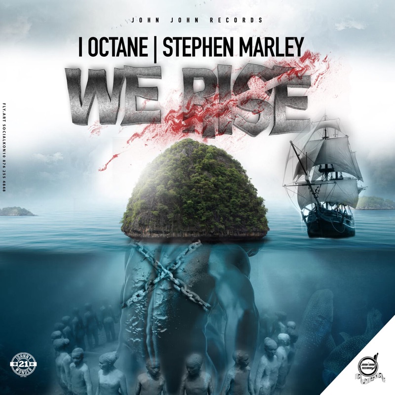 I Octane & Stephen Marley - We Rise