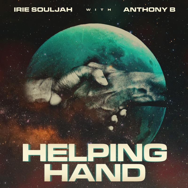 Irie Souljah x Anthony B - Helping Hand