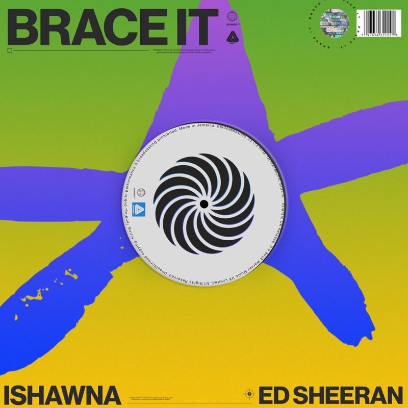 Ishawna feat. Ed Sheeran - Brace It
