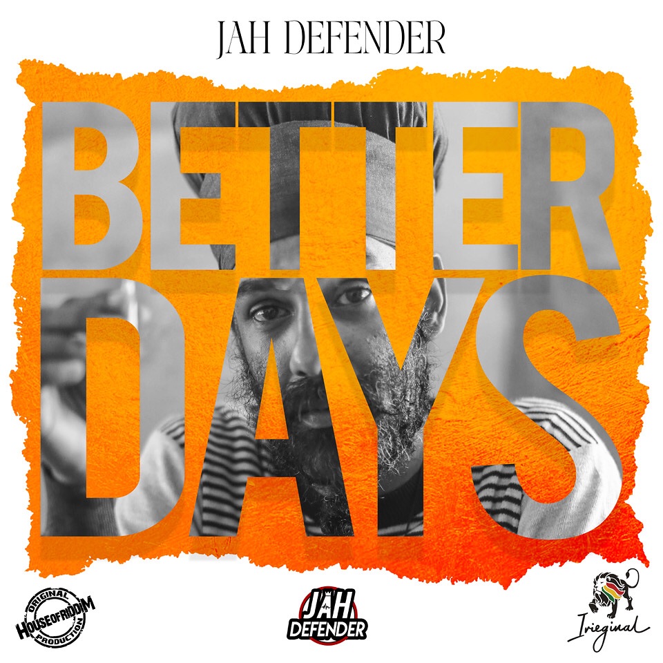 Jah Defender - Better Days