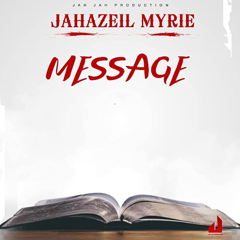 Jahazeihl Myrie - Message