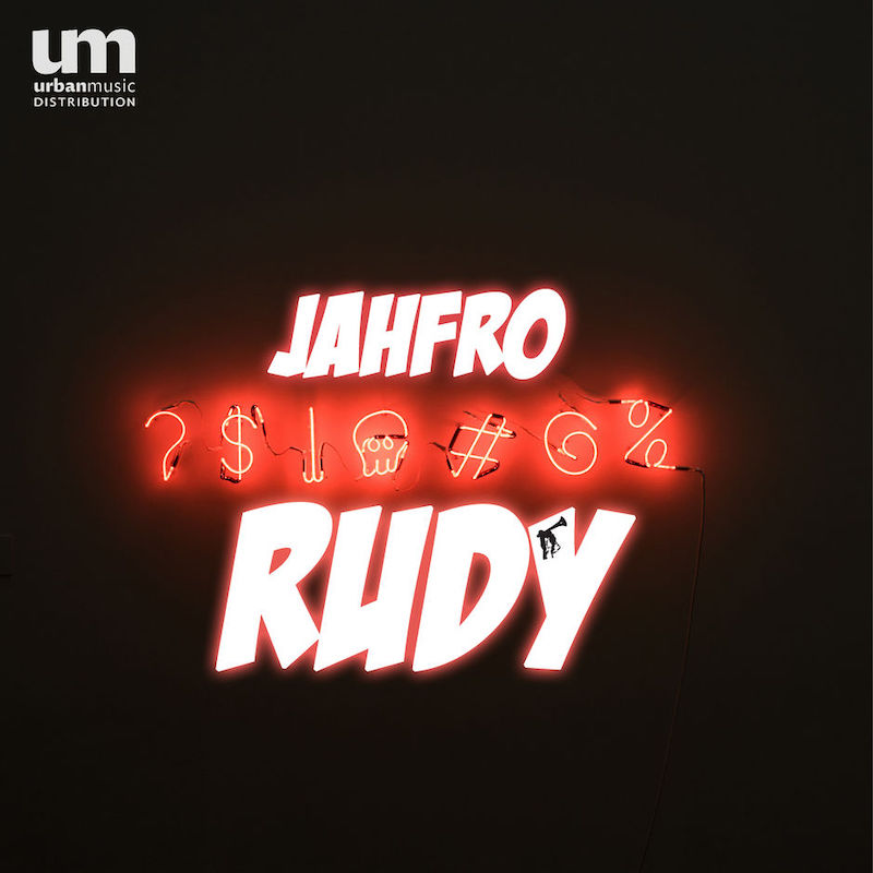 Jahfro - Rudy