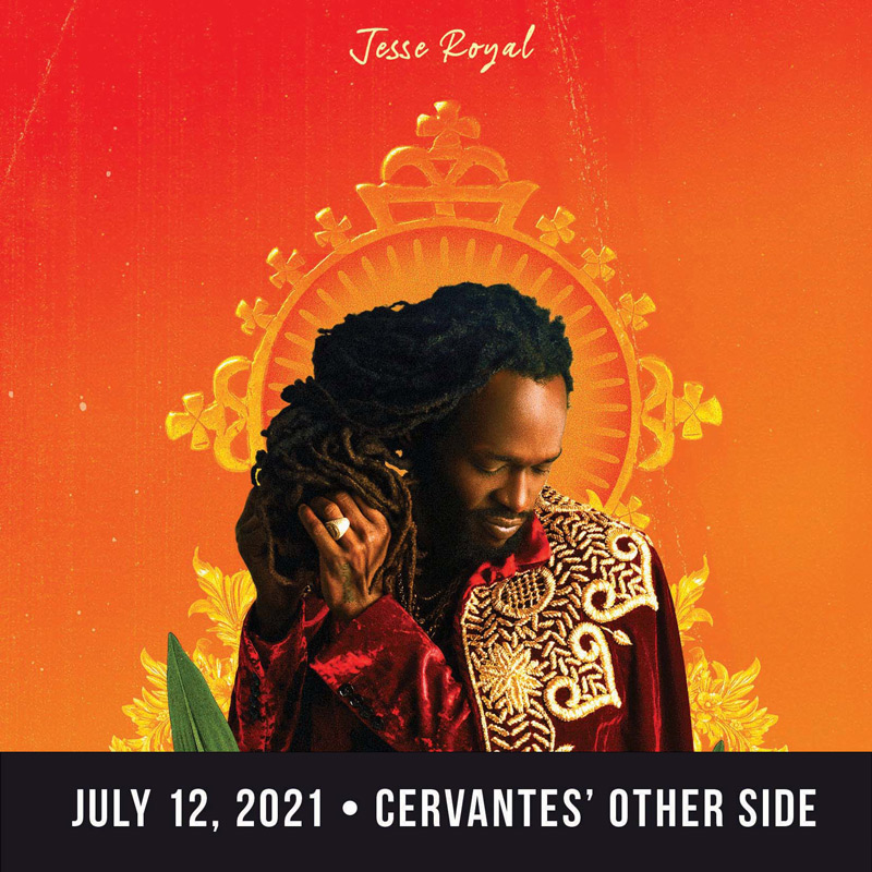 Jesse Royal 7-12-2021