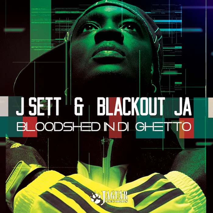 J Sett & Blackout JA - Bloodshed in Di Ghetto