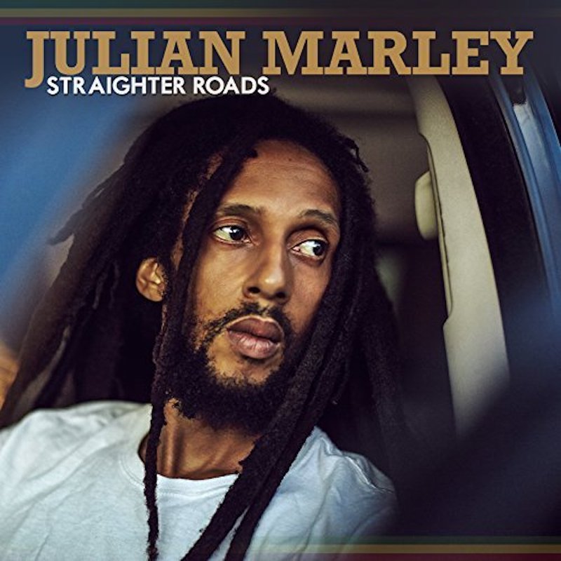 Julian Marley - Straighter Roads