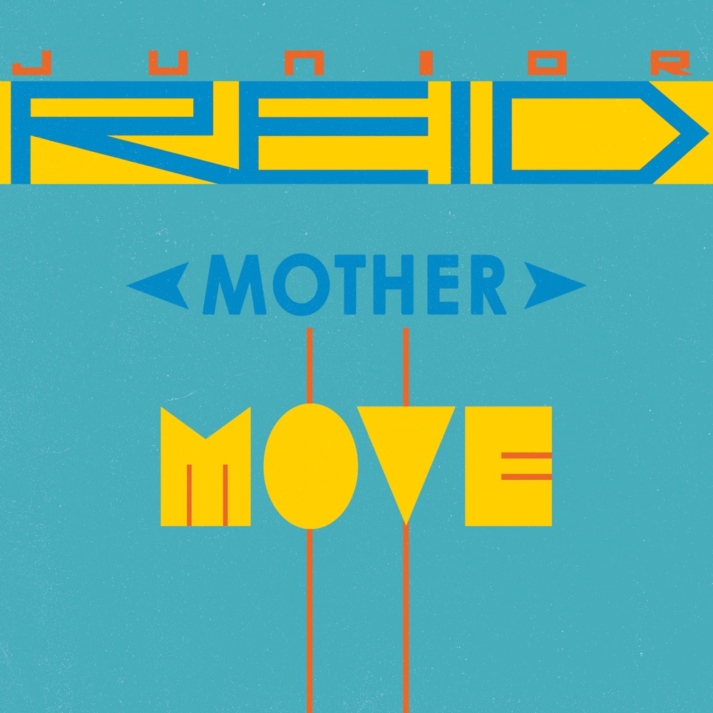 Junior Reid - Mother Move