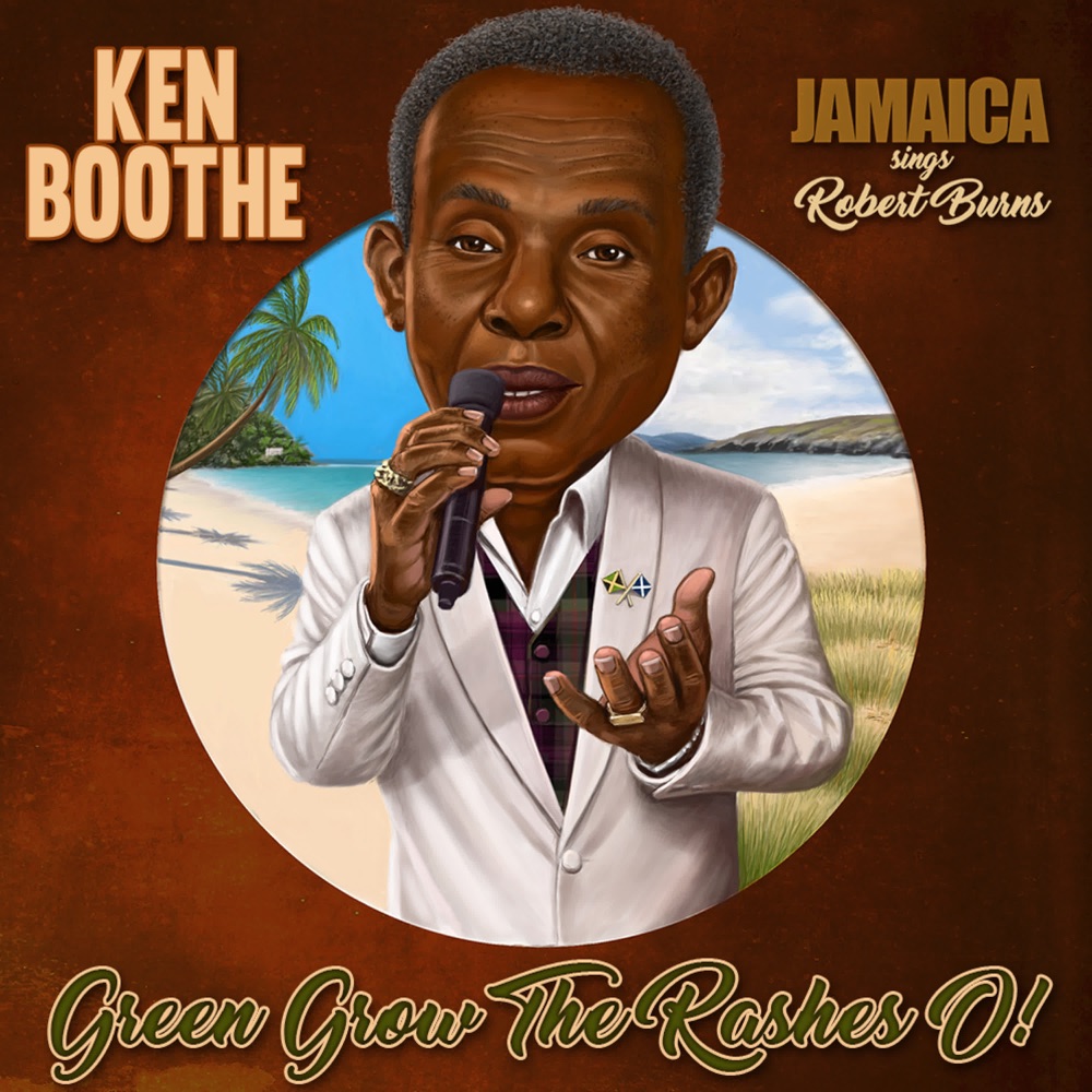 Ken Boothe - Green Grow the Rashes O!